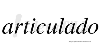 Articulado  no lleva tilde con vocal tónica en la segunda «a»