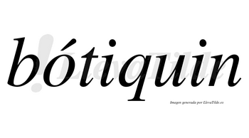 Bótiquin lleva tilde con vocal tónica en la «o»