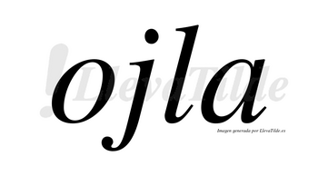 Ojla no lleva tilde con vocal tónica en la «o»