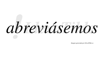Abreviásemos  lleva tilde con vocal tónica en la segunda «a»