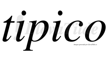 Tipico no lleva tilde con vocal tónica en la segunda «i»