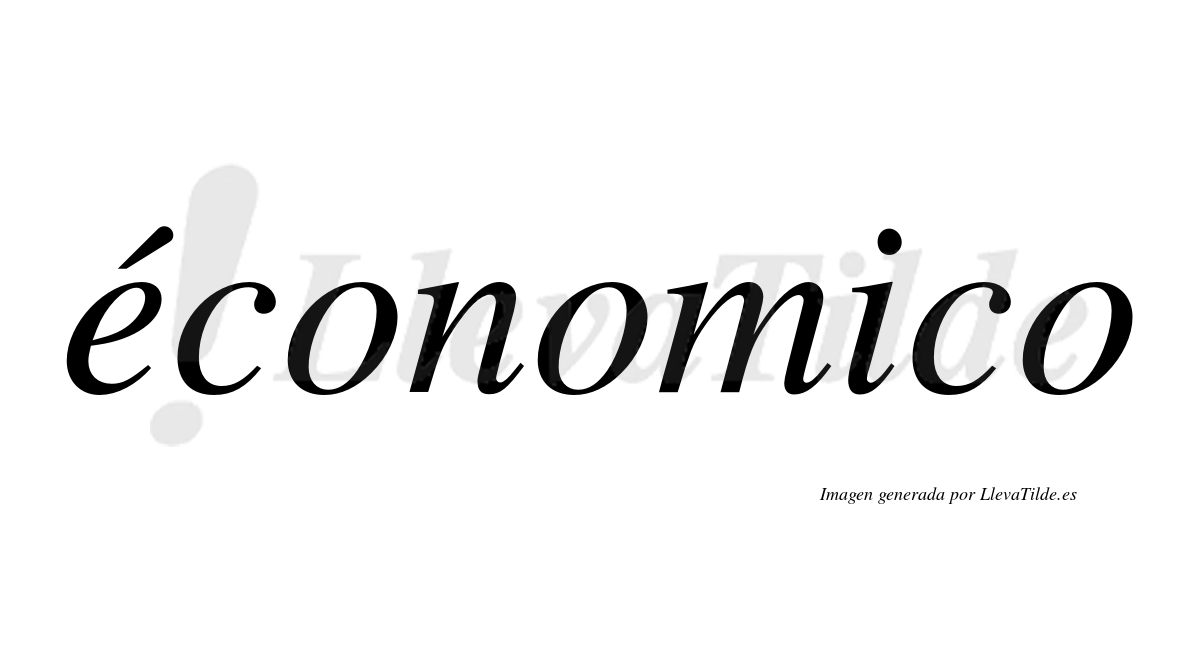 Économico  lleva tilde con vocal tónica en la "e"
