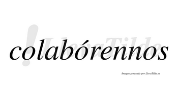 Colabórennos  lleva tilde con vocal tónica en la segunda «o»