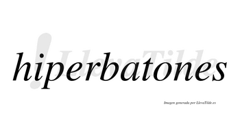 Hiperbatones  no lleva tilde con vocal tónica en la «o»