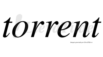 Torrent no lleva tilde con vocal tónica en la «e»