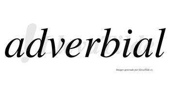 Adverbial no lleva tilde con vocal tónica en la segunda «a»