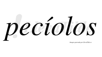 Pecíolos lleva tilde con vocal tónica en la «i»