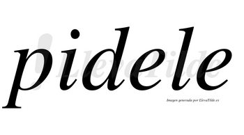 Pidele no lleva tilde con vocal tónica en la primera «e»