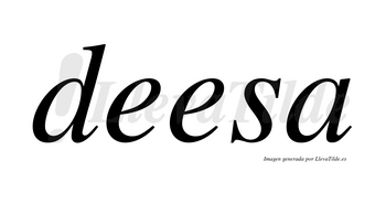 Deesa no lleva tilde con vocal tónica en la segunda «e»