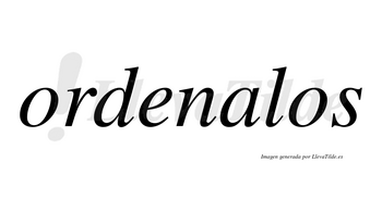 Ordenalos no lleva tilde con vocal tónica en la «a»
