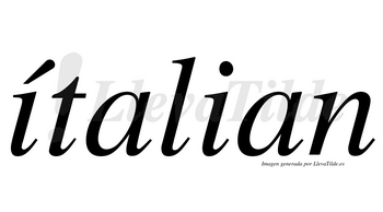 Ítalian  lleva tilde con vocal tónica en la primera «i»