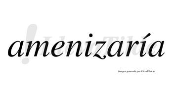 Amenizaría  lleva tilde con vocal tónica en la segunda «i»