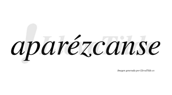 Aparézcanse  lleva tilde con vocal tónica en la primera «e»