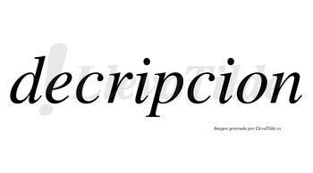 Decripcion  no lleva tilde con vocal tónica en la primera «i»