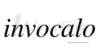 Invocalo no lleva tilde con vocal tónica en la «a»