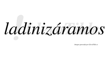 Ladinizáramos  lleva tilde con vocal tónica en la segunda «a»