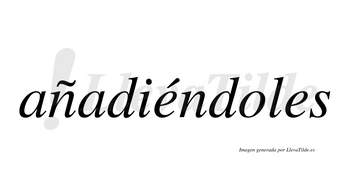 Añadiéndoles  lleva tilde con vocal tónica en la primera «e»