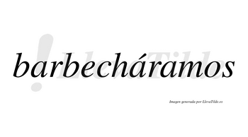 Barbecháramos  lleva tilde con vocal tónica en la segunda «a»