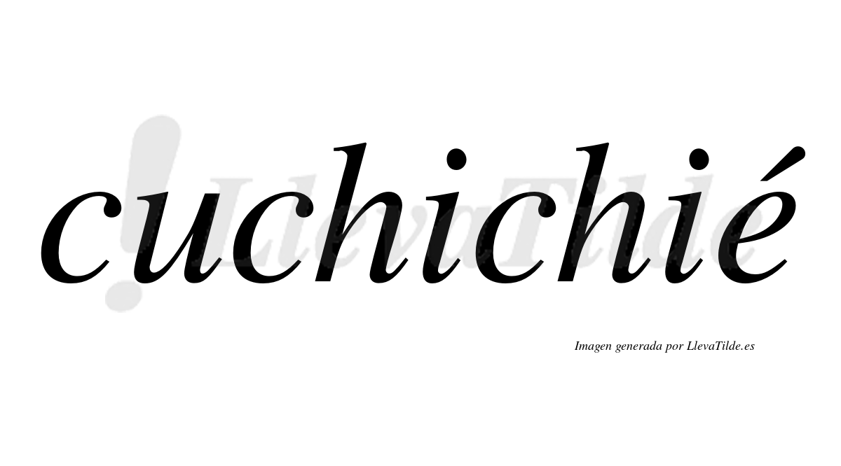 Cuchichié  lleva tilde con vocal tónica en la "e"