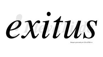 Exitus no lleva tilde con vocal tónica en la «i»