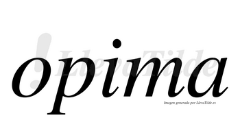 Opima  no lleva tilde con vocal tónica en la «i»