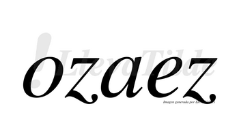 Ozaez  no lleva tilde con vocal tónica en la «e»