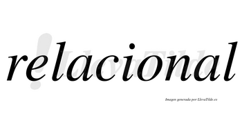 Relacional no lleva tilde con vocal tónica en la segunda «a»