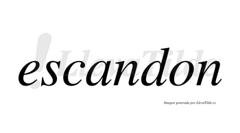 Escandon  no lleva tilde con vocal tónica en la «a»