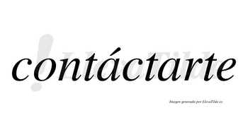 Contáctarte  lleva tilde con vocal tónica en la primera «a»