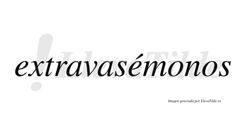 Extravasémonos  lleva tilde con vocal tónica en la segunda «e»