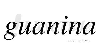 Guanina  no lleva tilde con vocal tónica en la «i»