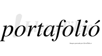 Portafolió  lleva tilde con vocal tónica en la tercera «o»
