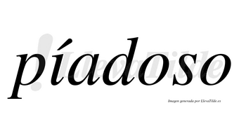 Píadoso lleva tilde con vocal tónica en la «i»