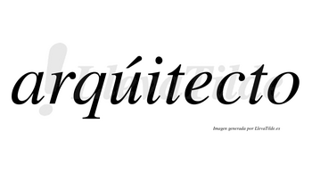 Arqúitecto lleva tilde con vocal tónica en la «u»