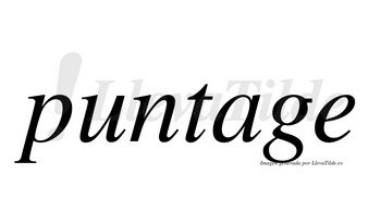 Puntage  no lleva tilde con vocal tónica en la «a»