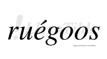 Ruégoos  lleva tilde con vocal tónica en la «e»