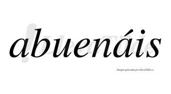 Abuenáis  lleva tilde con vocal tónica en la segunda «a»