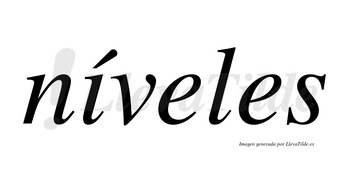 Níveles lleva tilde con vocal tónica en la «i»