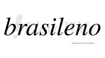 Brasileno  no lleva tilde con vocal tónica en la «e»