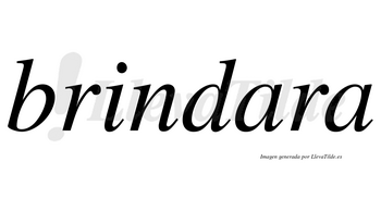 Brindara no lleva tilde con vocal tónica en la primera «a»