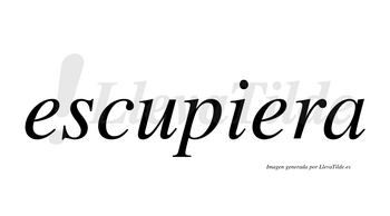 Escupiera  no lleva tilde con vocal tónica en la segunda «e»