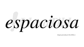 Espaciosa  no lleva tilde con vocal tónica en la «o»