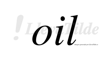 Oil  no lleva tilde con vocal tónica en la «o»