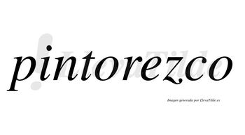 Pintorezco no lleva tilde con vocal tónica en la «e»
