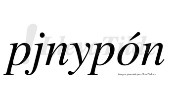 Pjnypón  lleva tilde con vocal tónica en la «o»