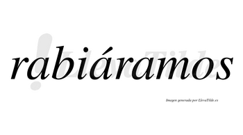 Rabiáramos  lleva tilde con vocal tónica en la segunda «a»