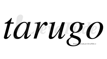 Tarugo no lleva tilde con vocal tónica en la «u»