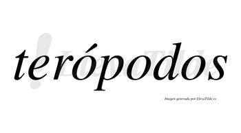 Terópodos  lleva tilde con vocal tónica en la primera «o»