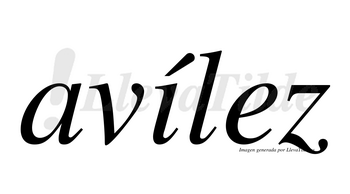 Avílez  lleva tilde con vocal tónica en la «i»
