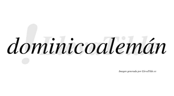 Dominicoalemán  lleva tilde con vocal tónica en la segunda «a»